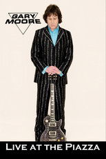 Gary Moore - Live at the Piazza poster