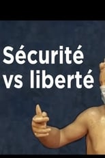 Poster for Coronavirus-Covid-19, Sécurité vs Liberté.Français, Allemands et Suédois face à la crise 