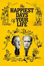 Poster for The Happiest Days of Your Life 