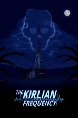 Poster for The Kirlian Frequency