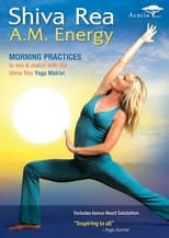Shiva Rea: A.M. Energy