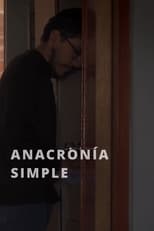 Poster for Simple Anacronía 