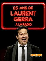 25 ans de Laurent Gerra à la radio