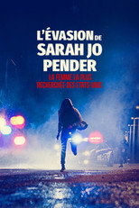 L’évasion de Sarah Jo Pender, la femme la plus recherchée des Etats-Unis