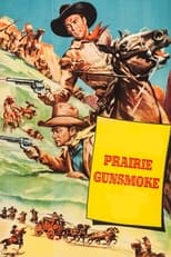 Poster for Prairie Gunsmoke