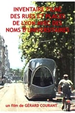 Poster for Inventaire filmé des rues et places de Lyon avec des noms d’universitaires
