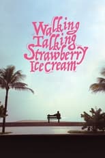 Poster for Walking Talking Strawberry Icecream