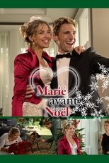 Marié avant Noël serie streaming