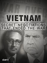 Poster for Vietnam: Secret Negotiations that Ended the War