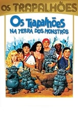 Os Trapalhões na Terra dos Monstros (1989)