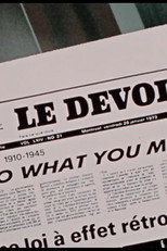 Le devoir, Part 1: 1910-1945 - Do What You Must