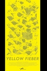 Poster for Yellow Fieber 