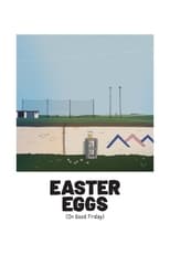 Poster for Easter Eggs