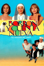 Poster for Borrón y cuenta nueva Season 1