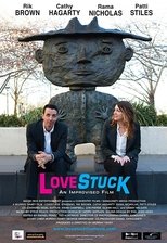 LoveStuck: The Improvised Feature Project (2017)