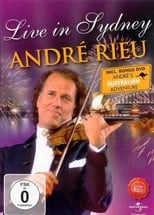 Poster for André Rieu - Live In Sydney: André's Australian Adventure 