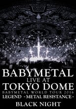 Poster for BABYMETAL - Live at Tokyo Dome: Black Night - World Tour 2016