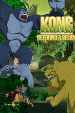 Kong: Return to the Jungle