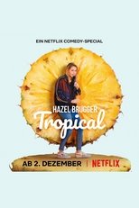 Poster for Hazel Brugger: Tropical