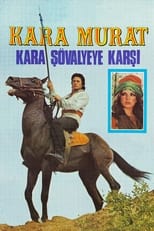 Poster for Kara Murat: Kara Şövalyeye Karşı