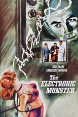 The Electronic Monster (1958)