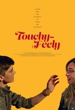 Poster for Touchy-Feely