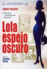 Poster for Lola, espejo oscuro