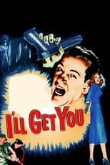 Poster for I'll Get You for This 