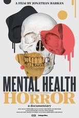 Poster for Mental Health and Horror: A Documentary