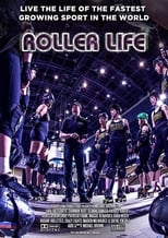 Roller Life (2016)