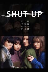 Poster for SHUT UP