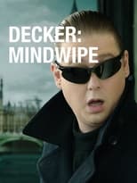 Poster for Decker: Mindwipe 