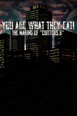 You Are What They Eat: The Making of Critters 3