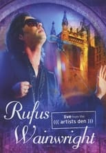 Poster for Rufus Wainwright - Live from the Artists Den