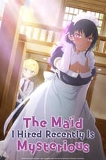 Poster for The Maid I Hired Recently Is Mysterious Season 1