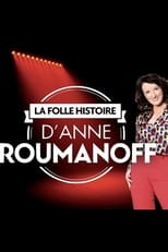 Poster for La folle histoire d'Anne Roumanoff