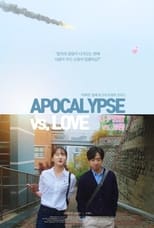 Poster for Apocalypse vs. Love