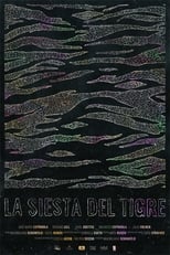 Poster for La siesta del tigre