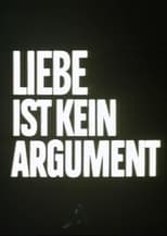 Liebe ist kein Argument