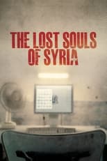 Poster for The Lost Souls of Syria 