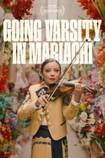 Poster for Going Varsity in Mariachi