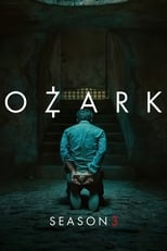 Poster for Ozark Season 3