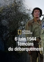 Poster di 6 Juin 1944 Témoins du Débarquement