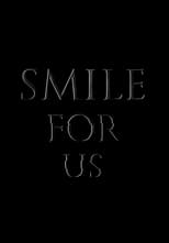 Smile for us