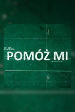 Pomóż mi poster