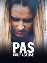 Poster for Pas courageuse 