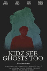 Poster for Kidz See Ghosts Too