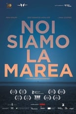 Poster di Noi siamo la marea