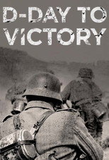 D-Day to Victory poster