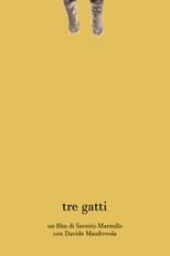 Poster for Tre gatti 